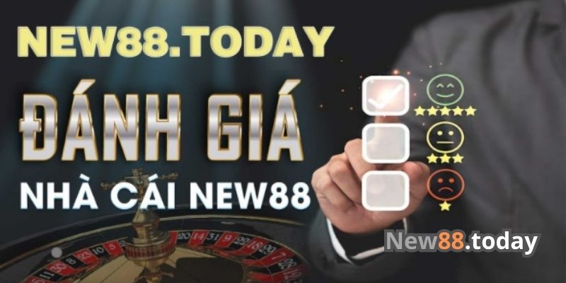 Đánh giá NEW88 từ người chơi Đánh giá NEW88 từ người chơi
